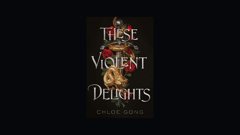 Review: These Violent Delights (#1) – Chloe Gong