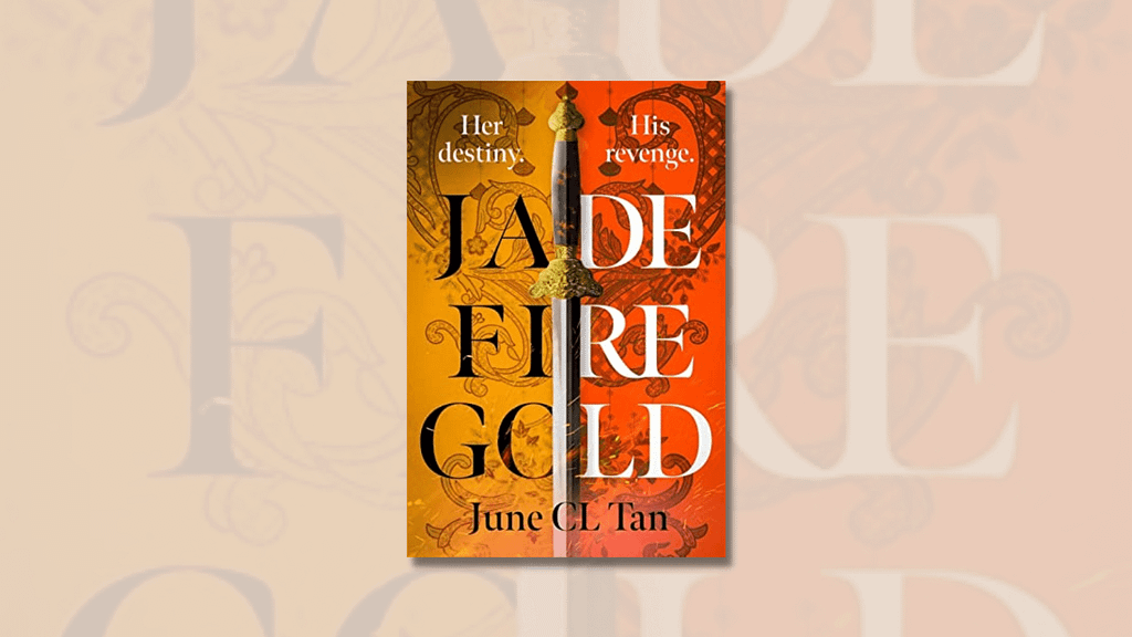 Review: Jade Fire Gold by June CL Tan
