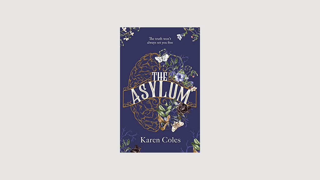 The Asylum by Karen Coles