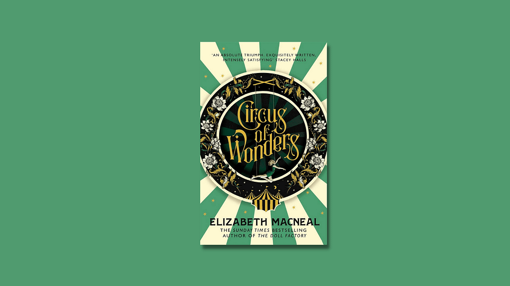 Review: Circus of Wonders by Elizabeth Macneal