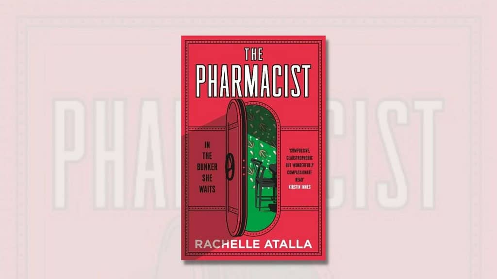 Review: The Pharmacist by Rachelle Atalla