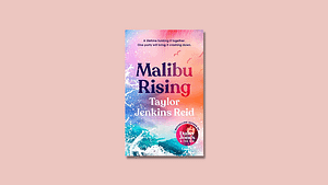 Review: Malibu Rising by Taylor Jenkins Reid